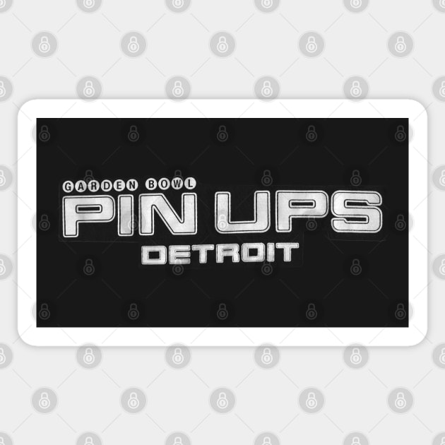 Pin Ups Detroit Sticker by TorrezvilleTees